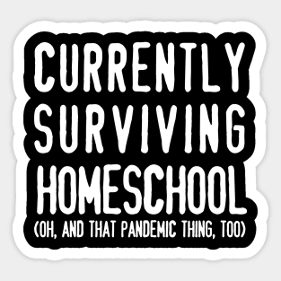 Surviving Homeschool (White) Sticker